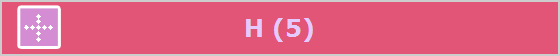 H (5)